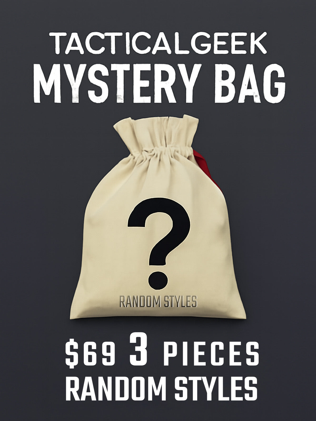 TacticalGeek Mystery Bag | $69 – 3 Random Items